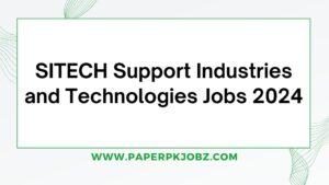 SITECH Support Industries and Technologies Jobs 2024