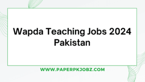 Wapda Teaching Jobs 2024 Pakistan
